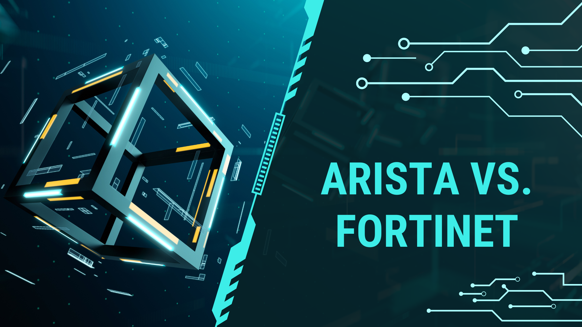 Arista Networks vs Fortinet: A Comprehensive Comparison